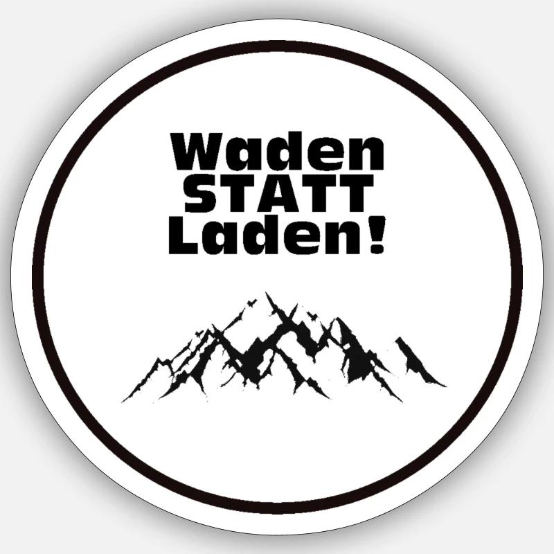Waden statt laden - Sticker Größe S (10 x 10 cm) - Mattweiß
