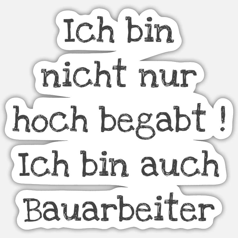 Ich bin auch Bauarbeiter Sticker Größe S (10 x 10 cm)