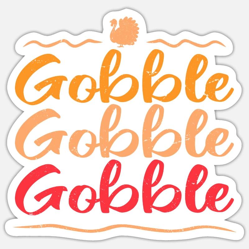 gobble gobble gobble - Sticker size S (10 x 10 cm) - white matte