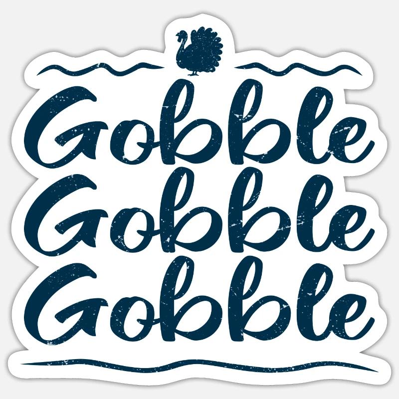 gobble gobble gobble - Sticker size S (10 x 10 cm) - white matte