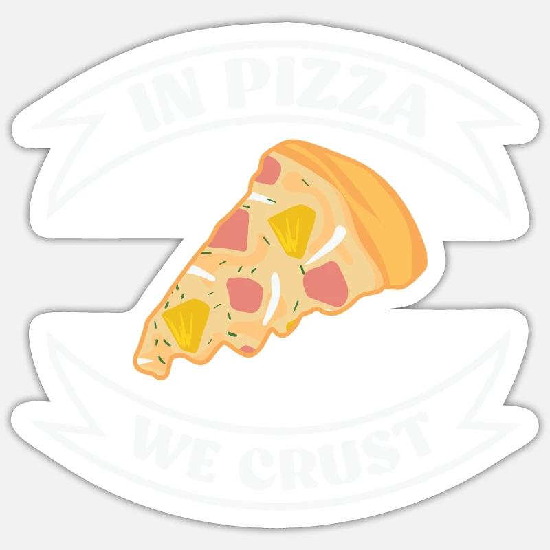In Pizza we trust Sticker size S (10 x 10 cm)