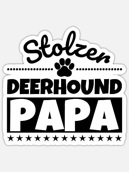 Deerhound lustig Herrchen Hund - Sticker Größe S (10 x 10 cm) - Mattweiß