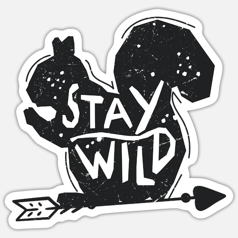 Bleib wild Sticker Größe S (10 x 10 cm)