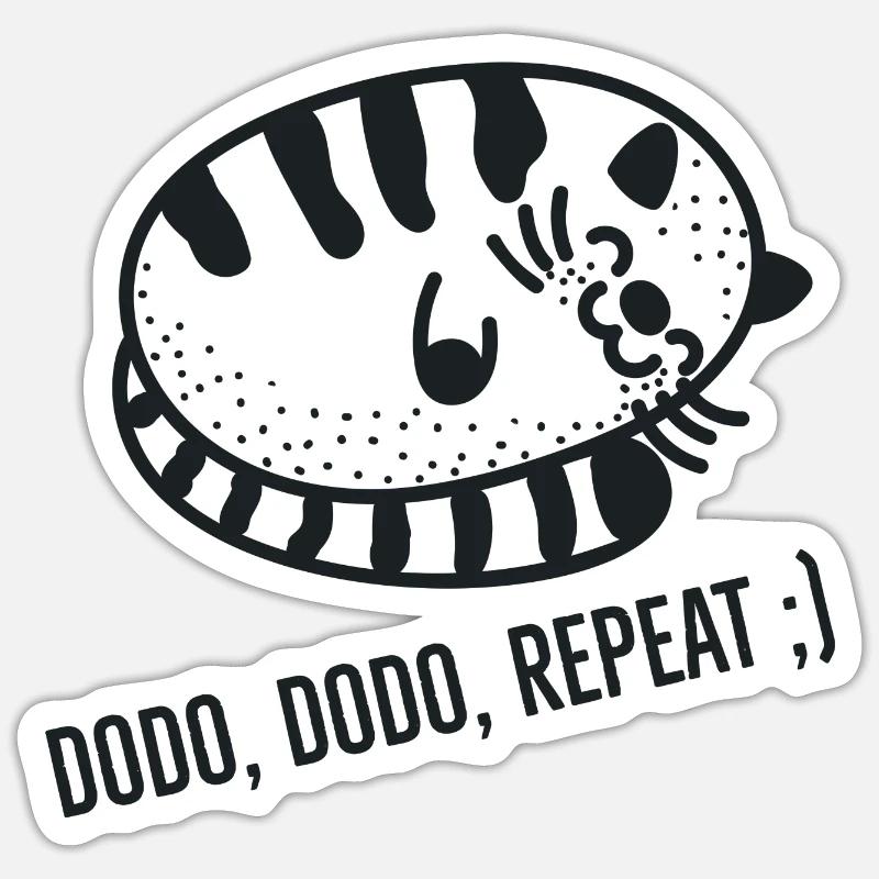 Dodo dodo repeat, gros chat endormi! - Sticker taille S (10 x 10 cm) - blanc mat