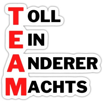 TEAM toll ein anderer machts - Sticker Größe S (10 x 10 cm) - Mattweiß - Vorne