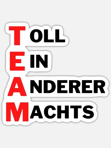 TEAM toll ein anderer machts - Sticker Größe S (10 x 10 cm) - Mattweiß