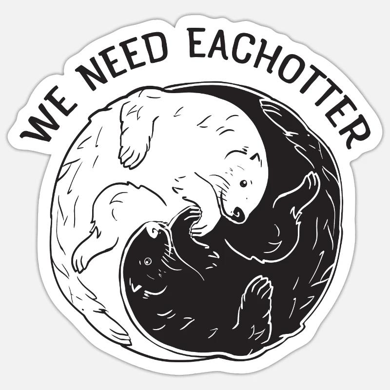 We Need EachOtter Yin Yang Otter Valentinstag - Sticker Größe S (10 x 10 cm) - Mattweiß