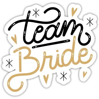 JGA Bachelorette Party Team Bride - Sticker Größe S (10 x 10 cm) - Mattweiß - Vorne