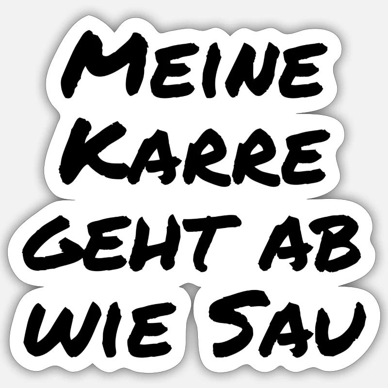 Autospruch - Sticker Größe S (10 x 10 cm) - Mattweiß