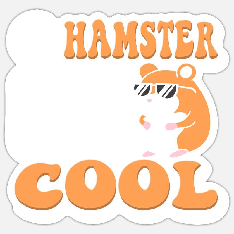 My Hamster Thinks I'm Cool Lustiger Hamster Sticker Größe S (10 x 10 cm)