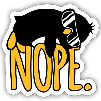 Nope. Penguin Quote Funny Lazy Sunglasses Cool - Sticker size S (10 x 10 cm) - white matte - Front