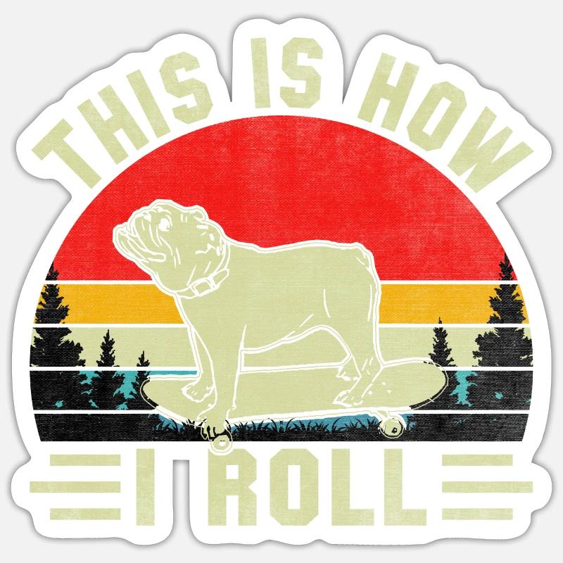 C’est comme ça que je roule bouledogue anglais Sticker taille S (10 x 10 cm)