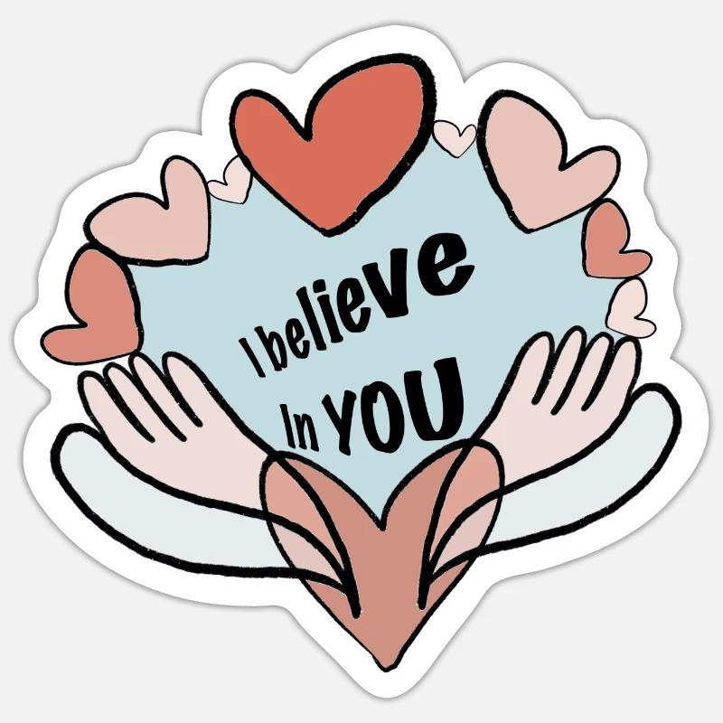 Croyez en vous - Sticker taille S (10 x 10 cm) - blanc mat