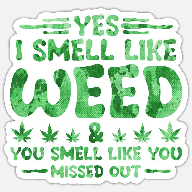 Citation sur l’odeur d’herbe Sticker taille S (10 x 10 cm)