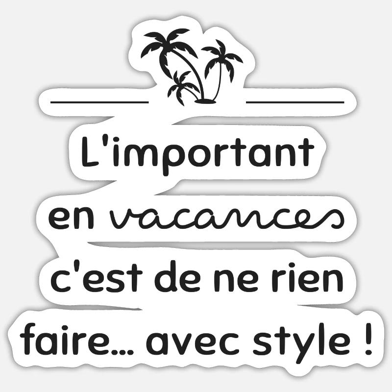 Do nothing... in style! | Gift idea Sticker size S (10 x 10 cm)