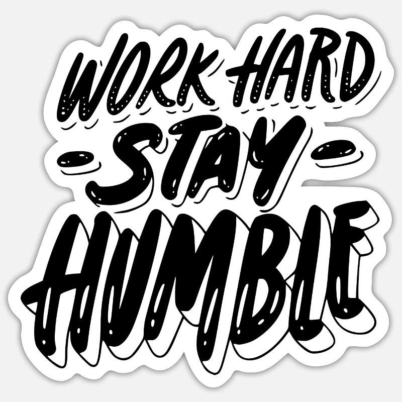 Work hard Sticker taille S (10 x 10 cm)