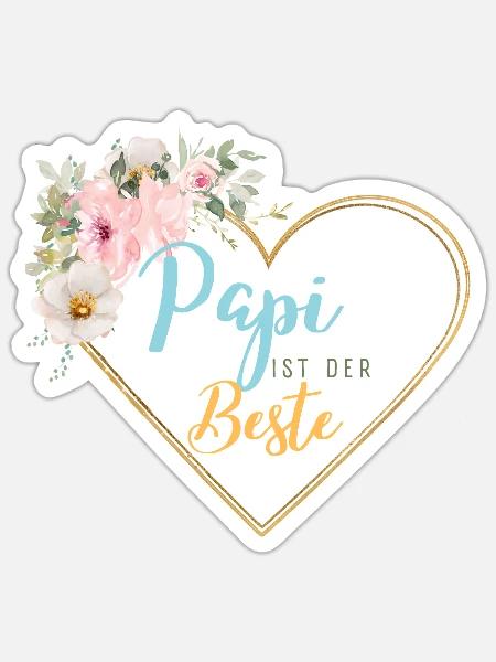Papi ist der Beste! Floral personalisierbar - Sticker Größe S (10 x 10 cm) - Mattweiß