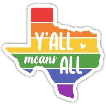 Y’all Means Y’all Design pour les fiers Texans LGBT + - Sticker taille S (10 x 10 cm) - blanc mat - Devant