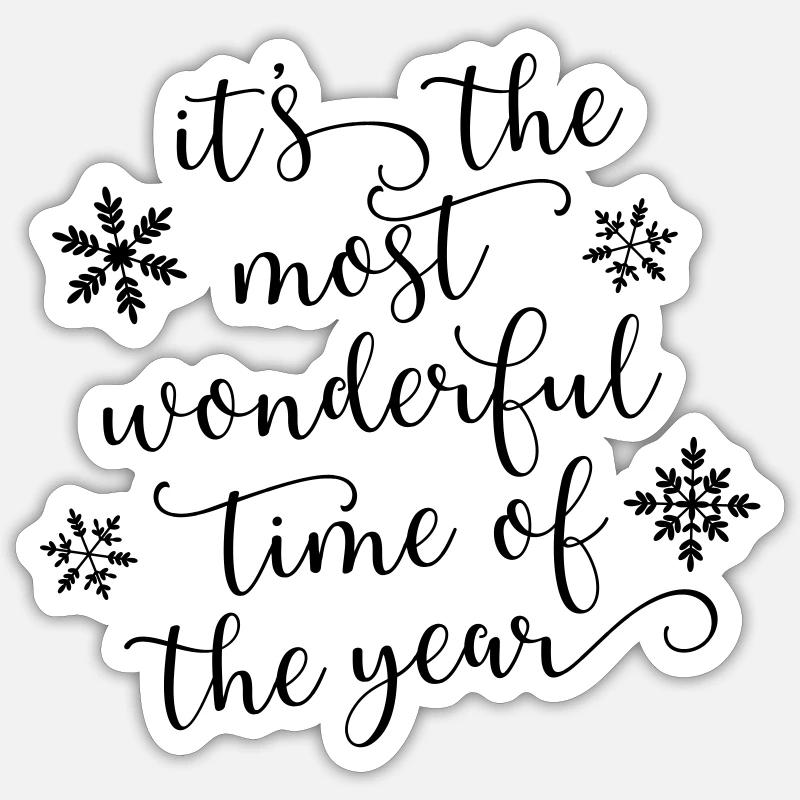 Most wonderful time - Sticker Größe S (10 x 10 cm) - Mattweiß