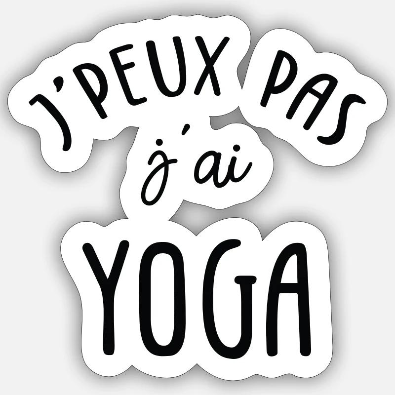 J'peux pas J'ai Yoga - Sticker taille S (10 x 10 cm) - blanc mat