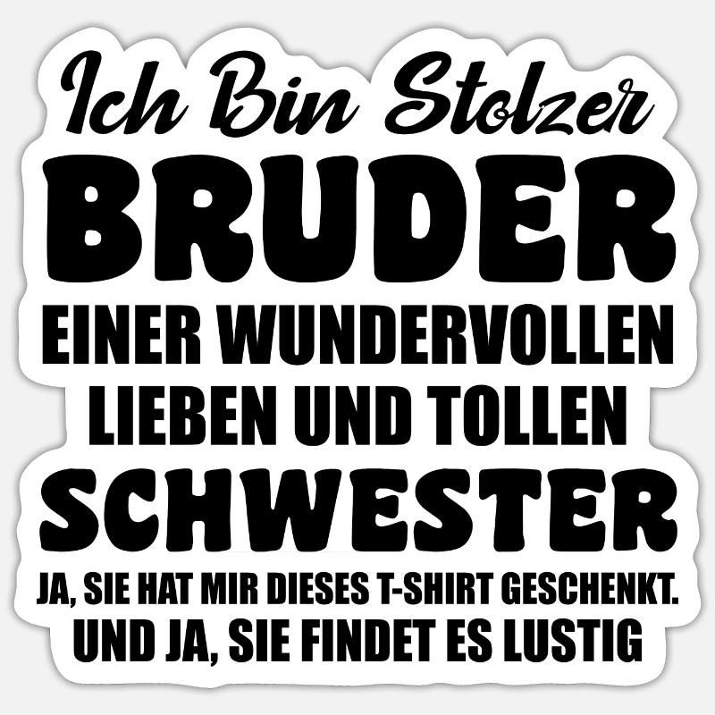 Ich Bin Stolzer Bruder Einer Tollen Schwester Sticker Größe S (10 x 10 cm)