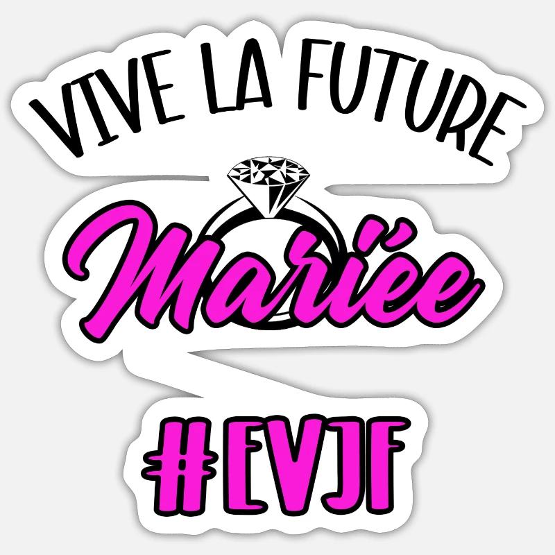 Vive la future mariée - Sticker taille S (10 x 10 cm) - blanc mat