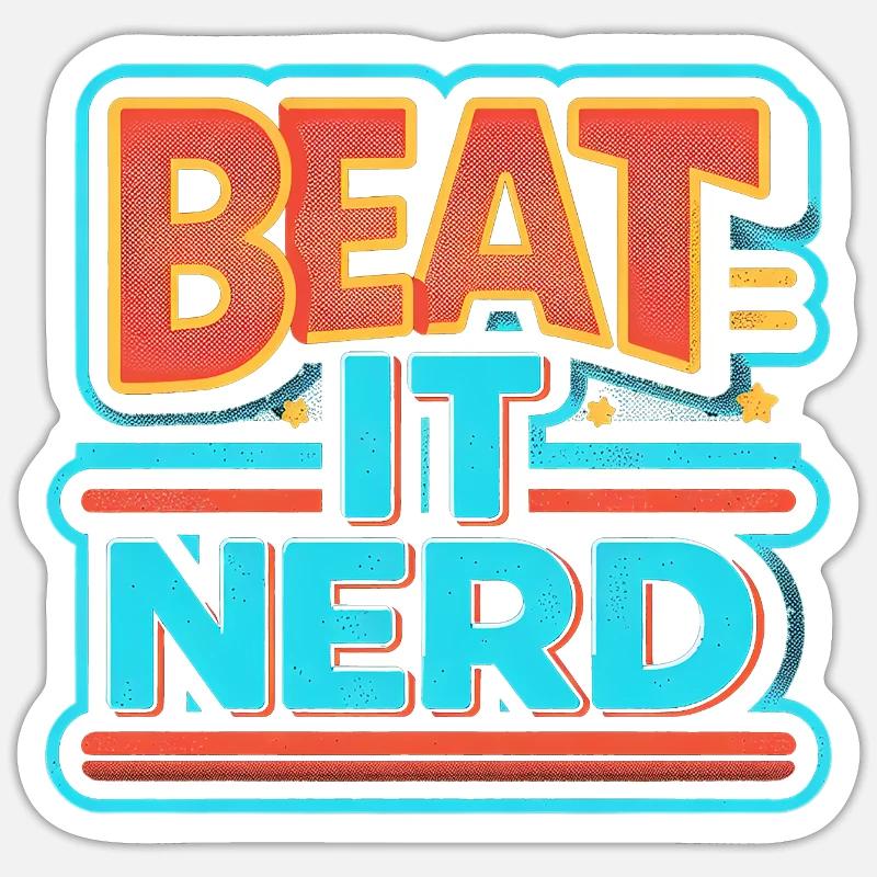 Beat it Nerd 8 Sticker size S (10 x 10 cm)