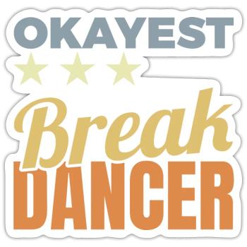 Durchschnittlicher Breakdancer - Sticker Größe S (10 x 10 cm) - Mattweiß - Vorne