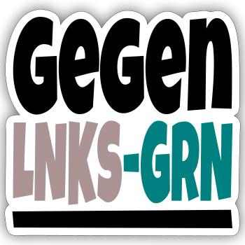 gegen lnks grn II - Sticker Größe S (10 x 10 cm) - Mattweiß - Vorne