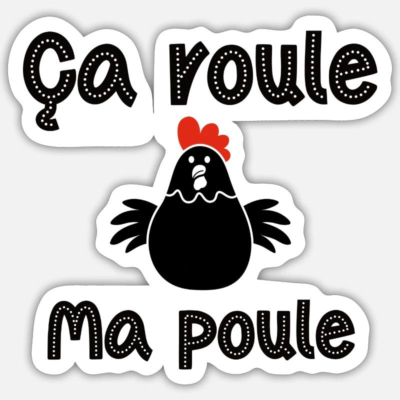 Ça roule ma poule Sticker taille S (10 x 10 cm)
