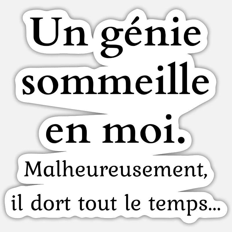 A sleeping genius in me Sticker size S (10 x 10 cm)