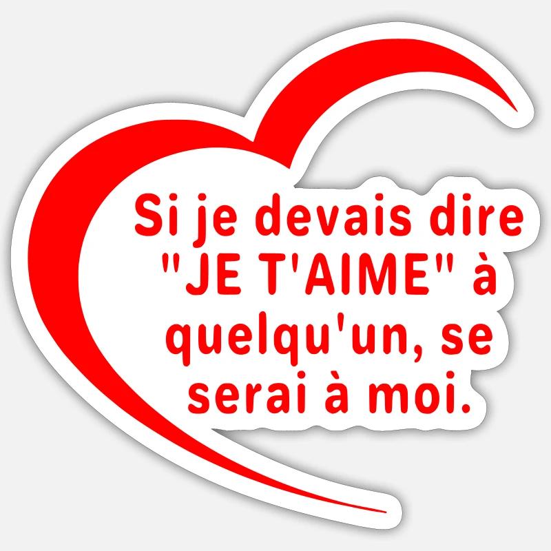Dire je t'aime Sticker taille S (10 x 10 cm)