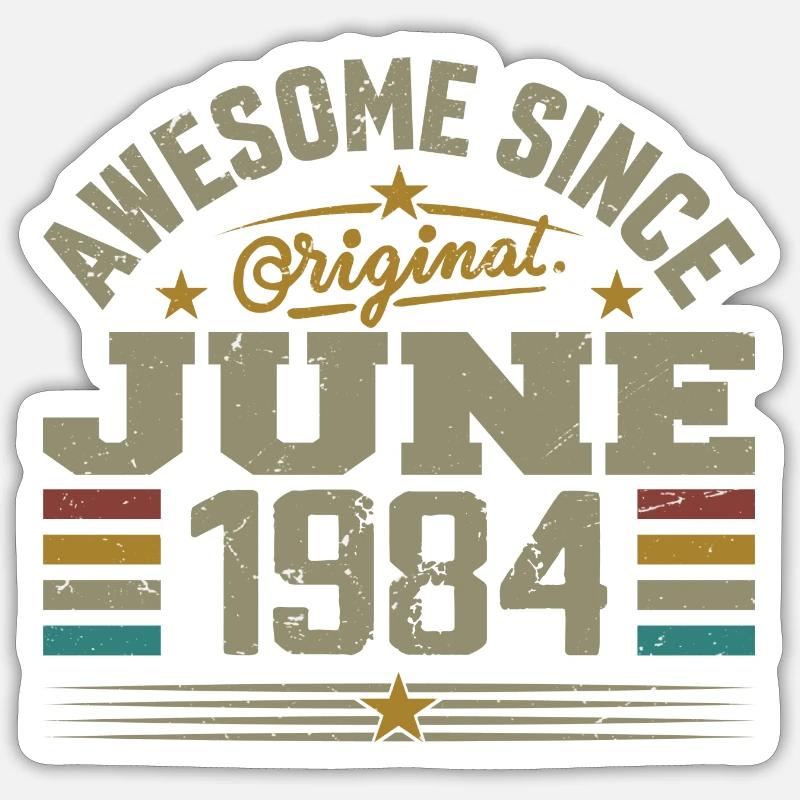 Juni 1984 Geburtstagsgeschenk Juni 1984 Juni - Sticker Größe S (10 x 10 cm) - Mattweiß