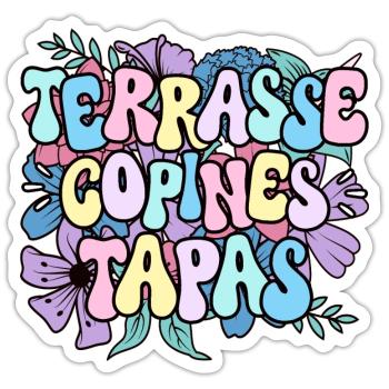 Soirée Femme Terrasse Copines Tapas - Sticker taille S (10 x 10 cm) - blanc mat - Devant
