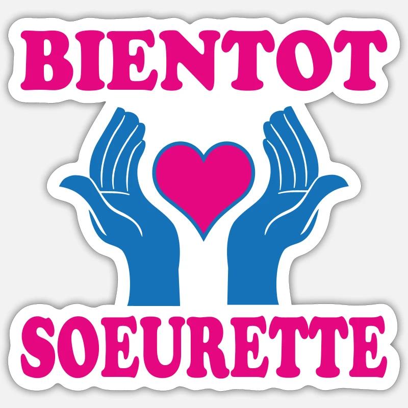 BALD SCHWESTER - Sticker Größe S (10 x 10 cm) - Mattweiß