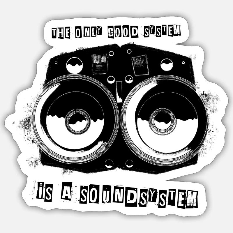 Le seul bon système est un soundsystem Sticker taille S (10 x 10 cm)