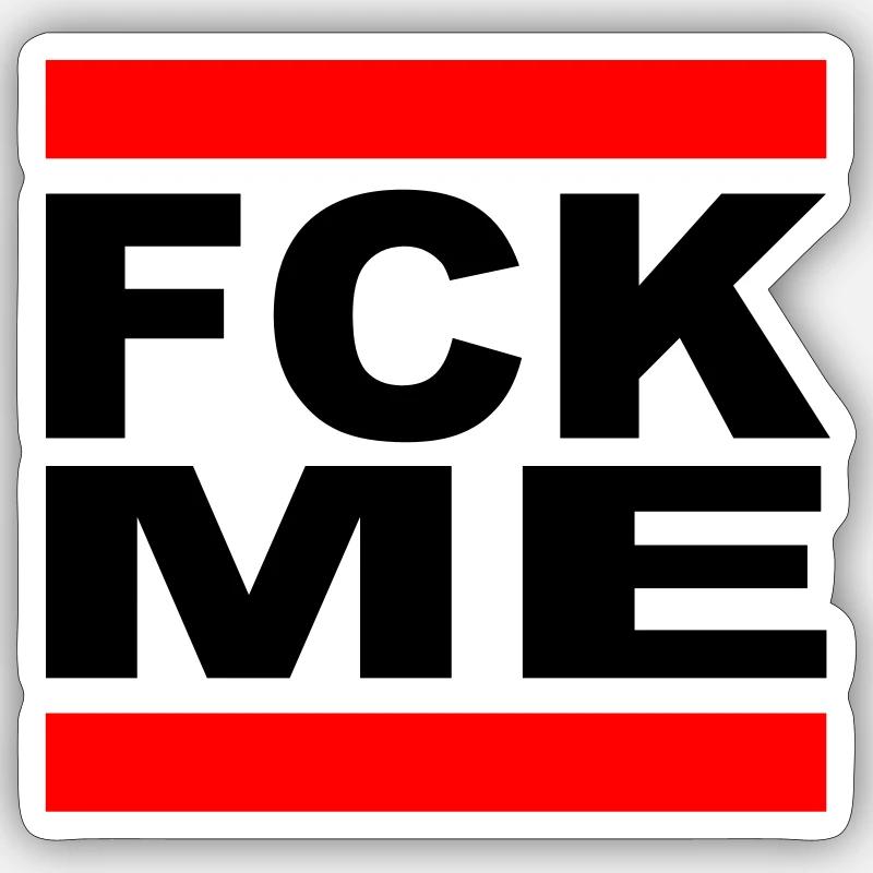 FCK ME Sticker taille S (10 x 10 cm)