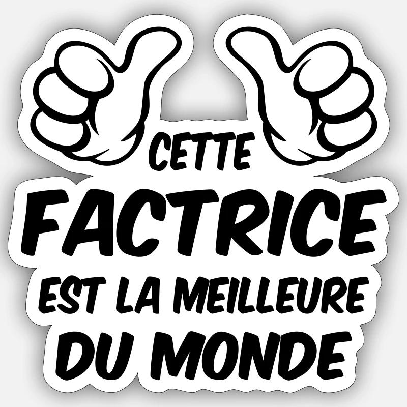 MEILLEURE FACTRICE - Sticker taille S (10 x 10 cm) - blanc mat