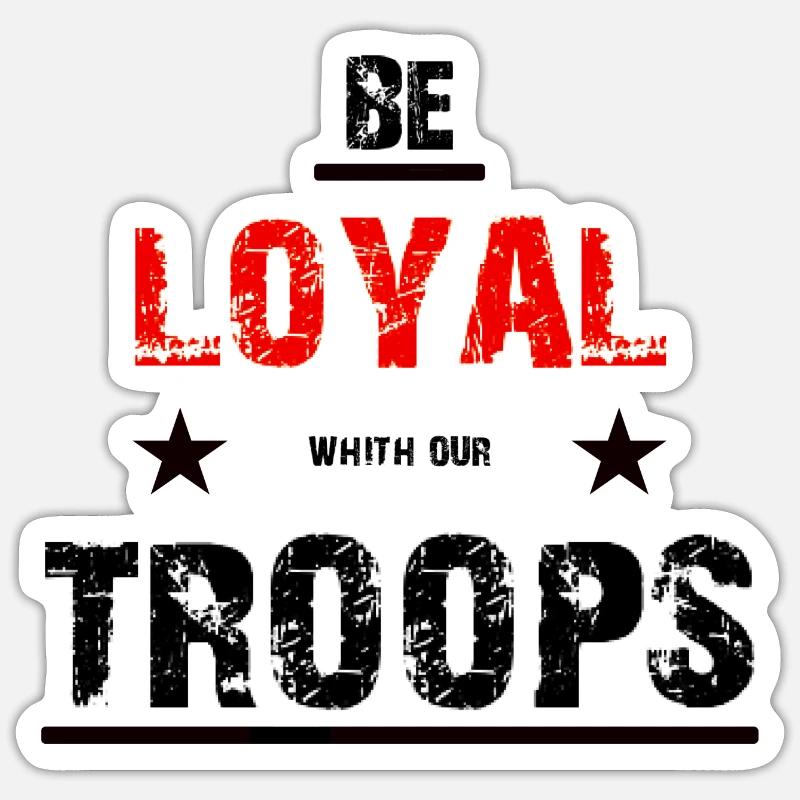SOYEZ LOYAL Sticker taille S (10 x 10 cm)