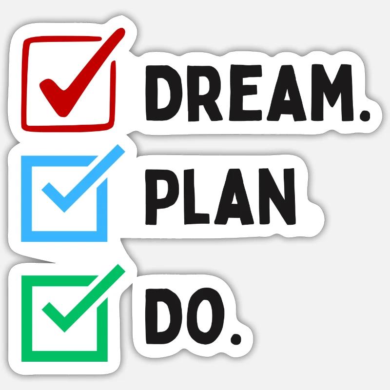 Dream Plan Do Checkliste Design Schwarz Weiss Sticker Größe S (10 x 10 cm)