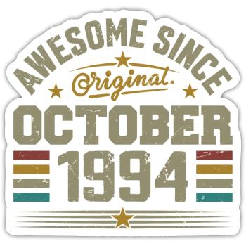 Born in October 1994 | Birthday October 1994 - Sticker size S (10 x 10 cm) - white matte - Front