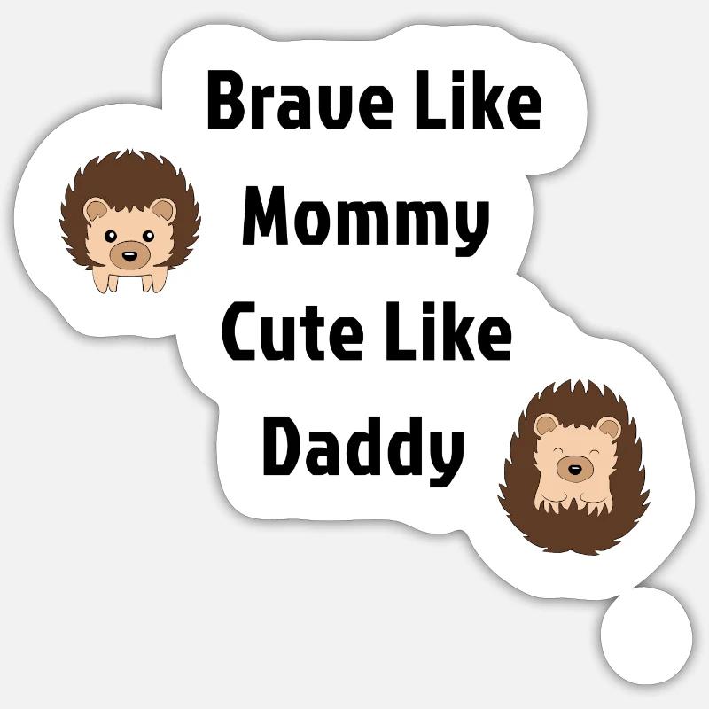 Courageux comme maman hérisson - Sticker taille S (10 x 10 cm) - blanc mat