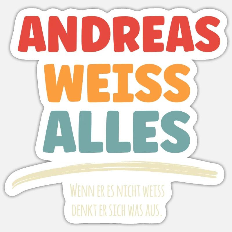 Andreas weiss Alles - Sticker Größe S (10 x 10 cm) - Mattweiß