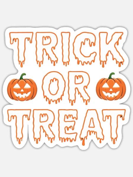 Trick or Treat - Sticker Größe S (10 x 10 cm) - Mattweiß