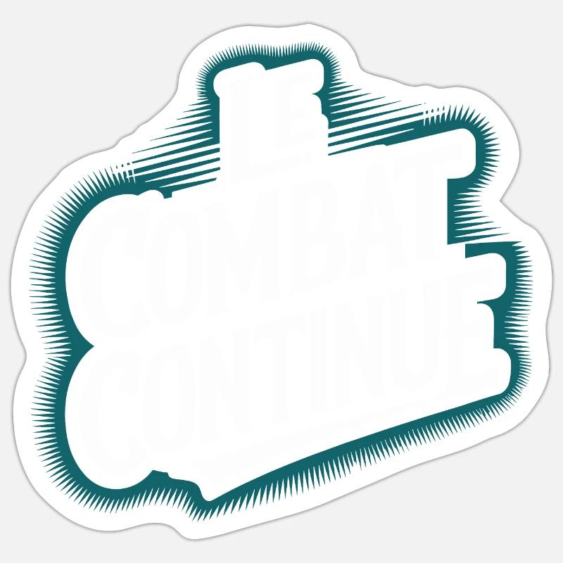 Le combat continue Sticker taille S (10 x 10 cm)