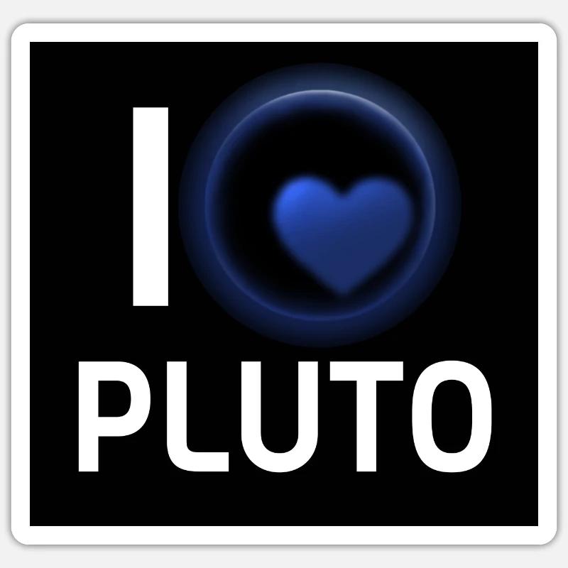 Ich liebe Pluto Aufkleber - Sticker Größe S (10 x 10 cm) - Mattweiß