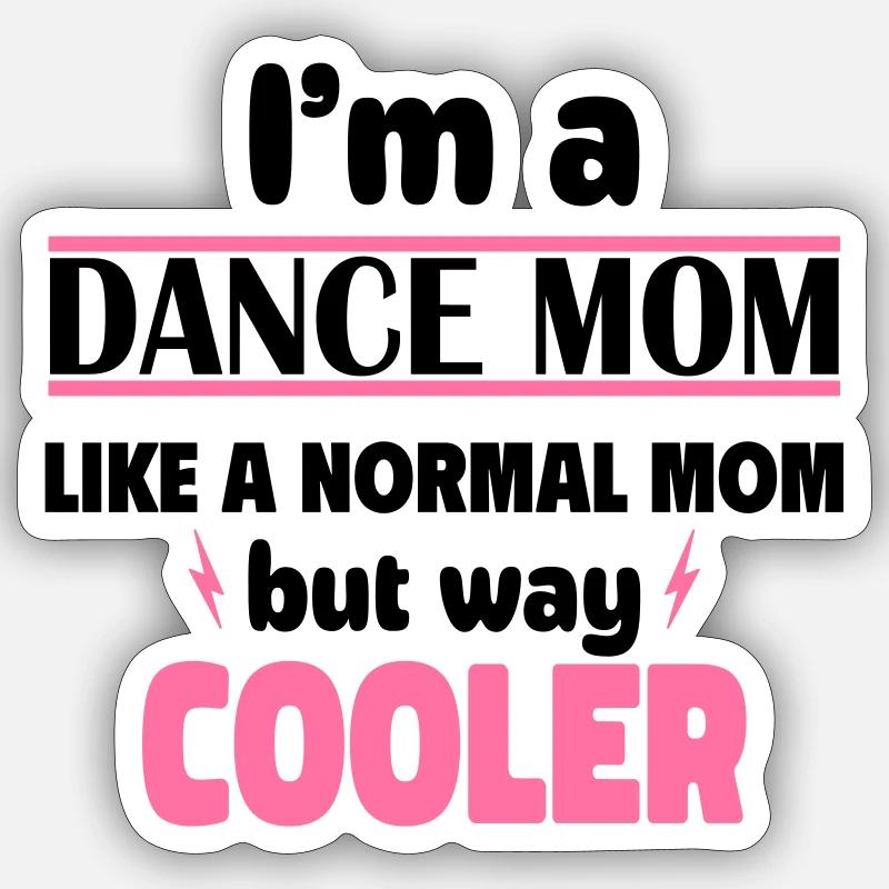 Maman Cool Dance - Sticker taille S (10 x 10 cm) - blanc mat