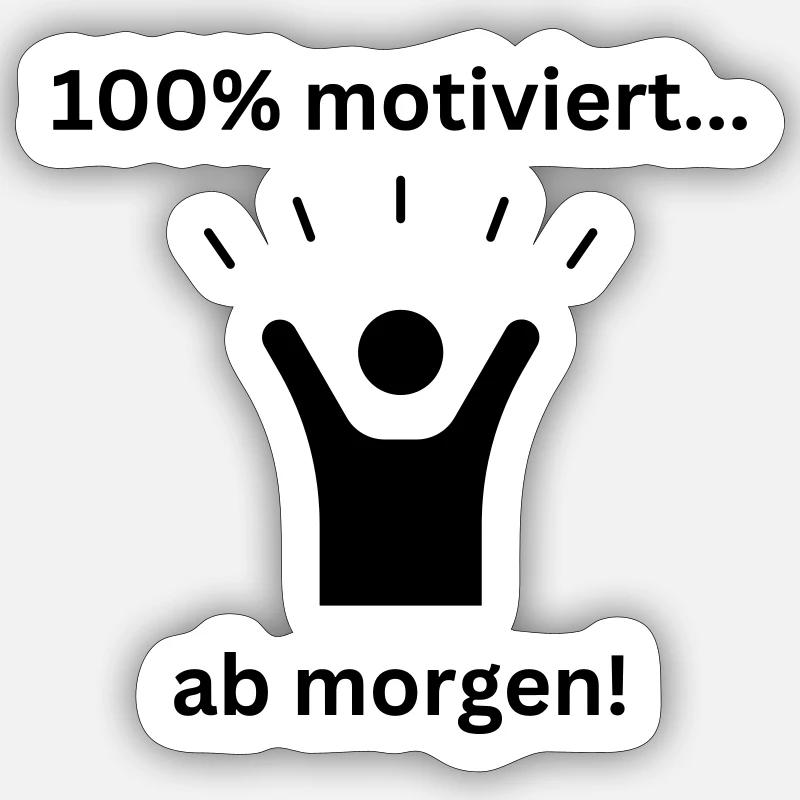 100 motivated - Sticker size S (10 x 10 cm) - white matte