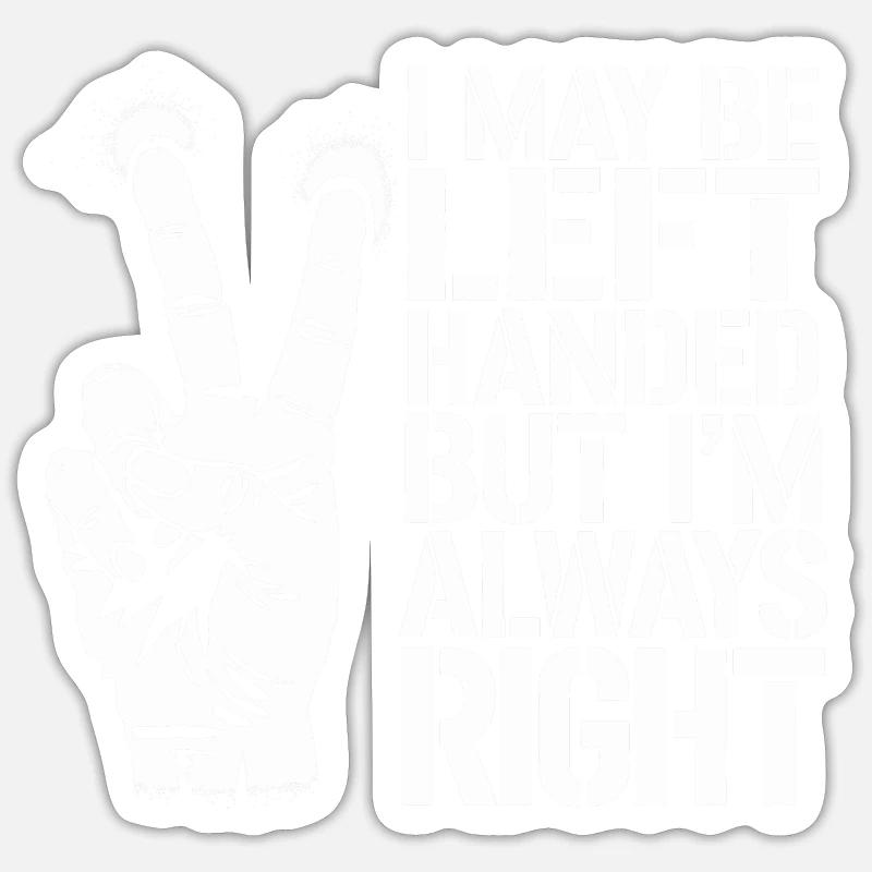 Clever statement for left-handers - Sticker size S (10 x 10 cm) - white matte
