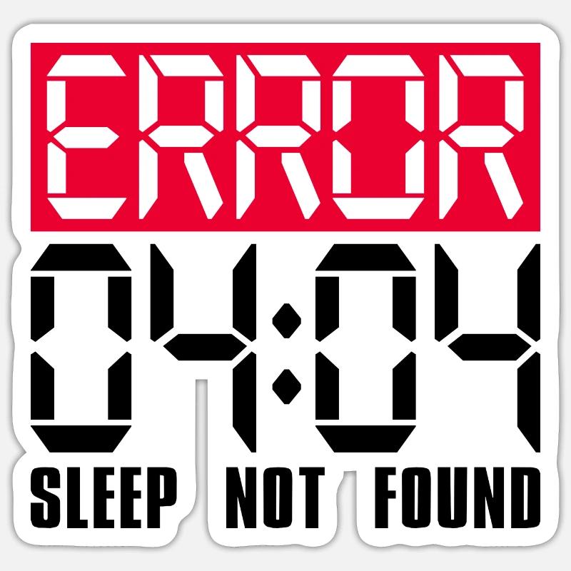 Humor Error 04 04 Sleep Insomnia Sticker size S (10 x 10 cm)